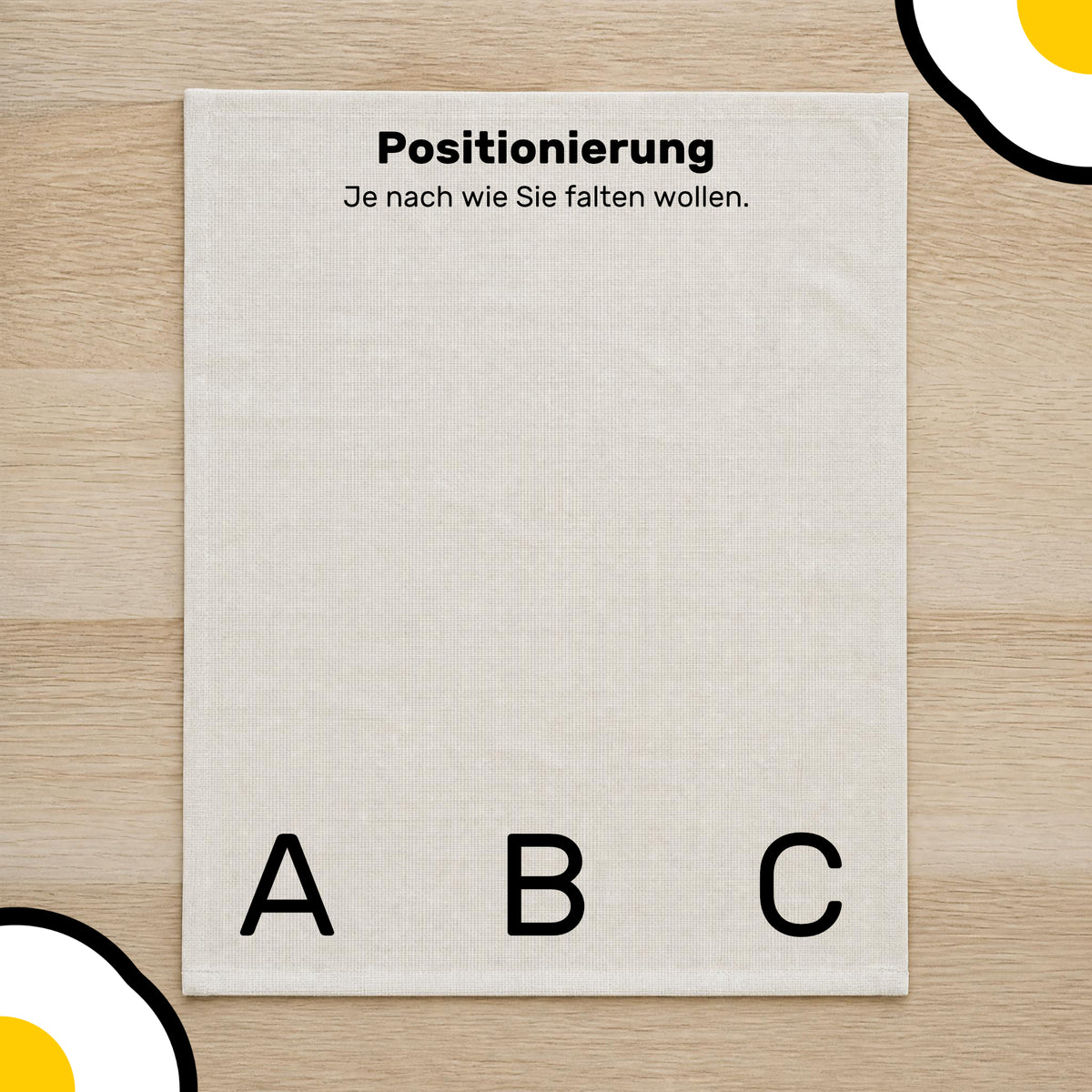 Positionierungsübersicht des Designs auf dem Bio-Baumwoll-Geschirrtuch.